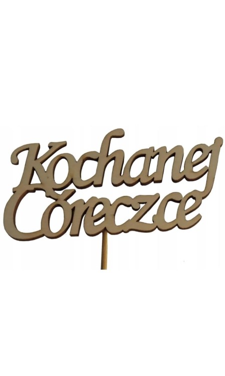 KOCHANEJ CÓRECZCE.jpg